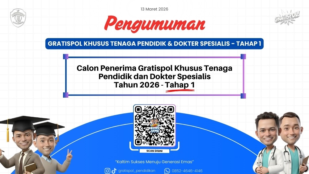 Pengumuman Calon Penerima Gratispol untuk Mahasiswa Perguruan Tinggi Program Khusus Tenaga Pendidik dan Dokter Spesialis Tahun 2026 Tahap 1